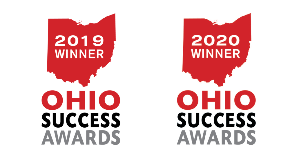 2019 and 2020 Ohio Success Awards and Recognitions.